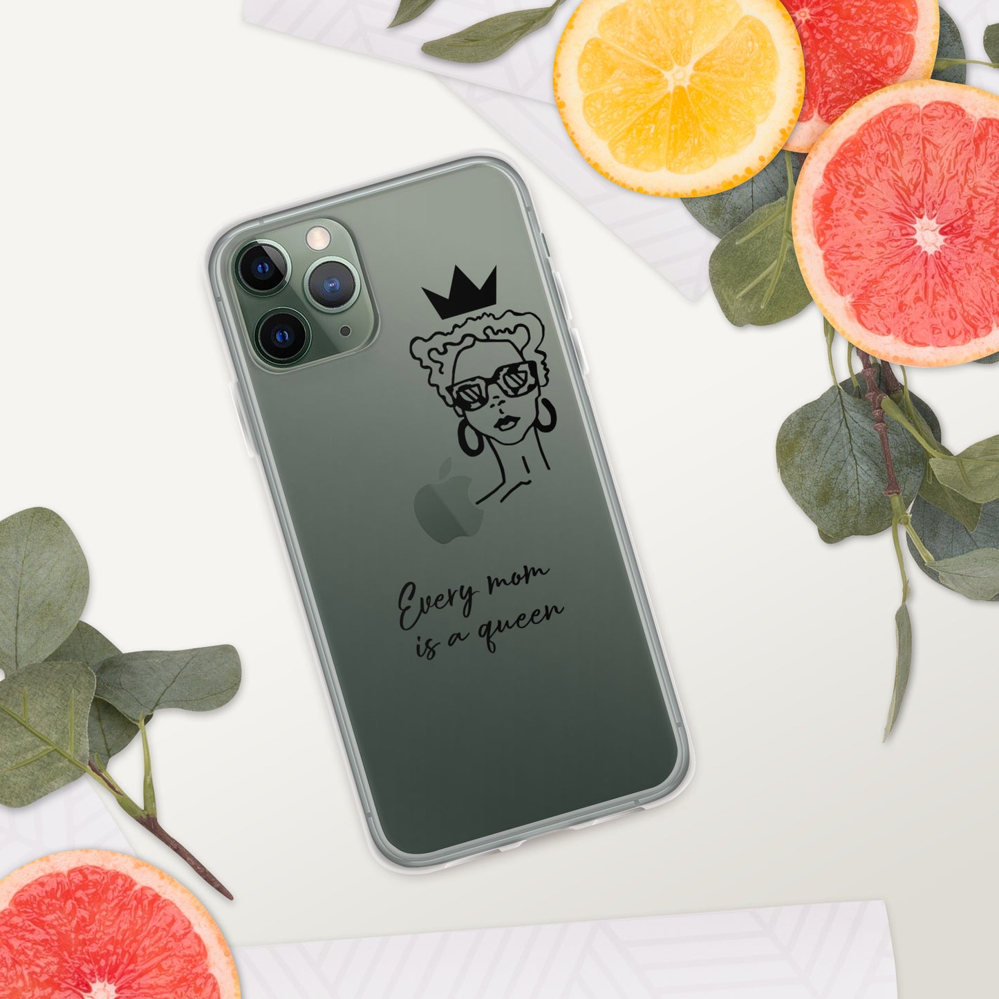 Every Mom is a Queen Clear Case for iPhone® and Android