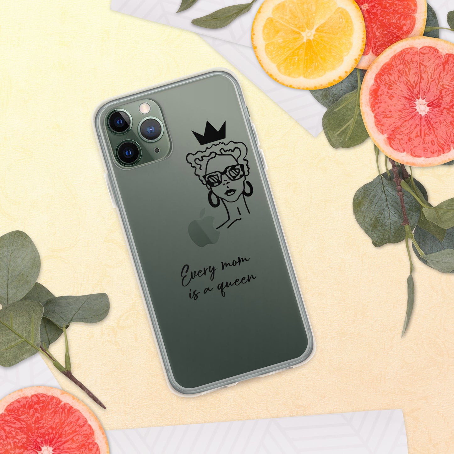 Every Mom is a Queen Clear Case for iPhone® and Android