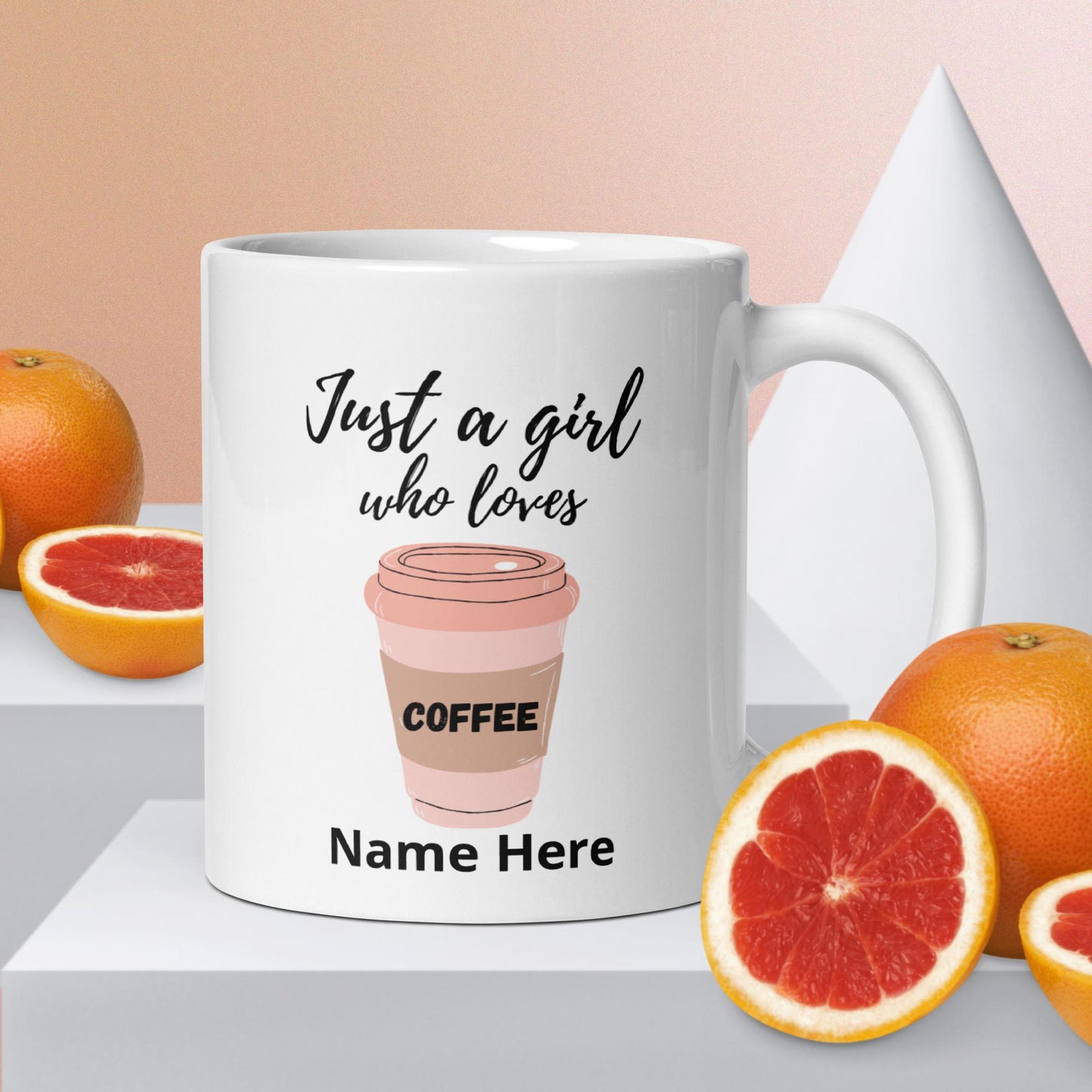 Just a girl who loves Coffee white mug